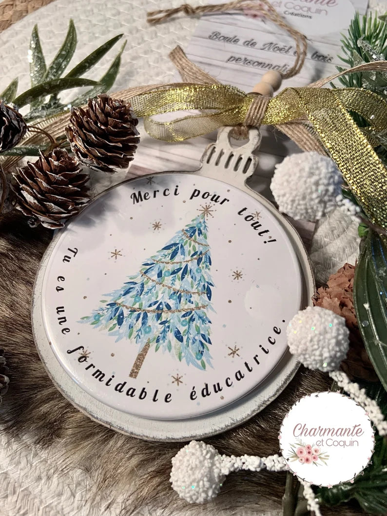 Boule de Noël en bois personnalisée de style rustique chic, cadeau pour éducatrice