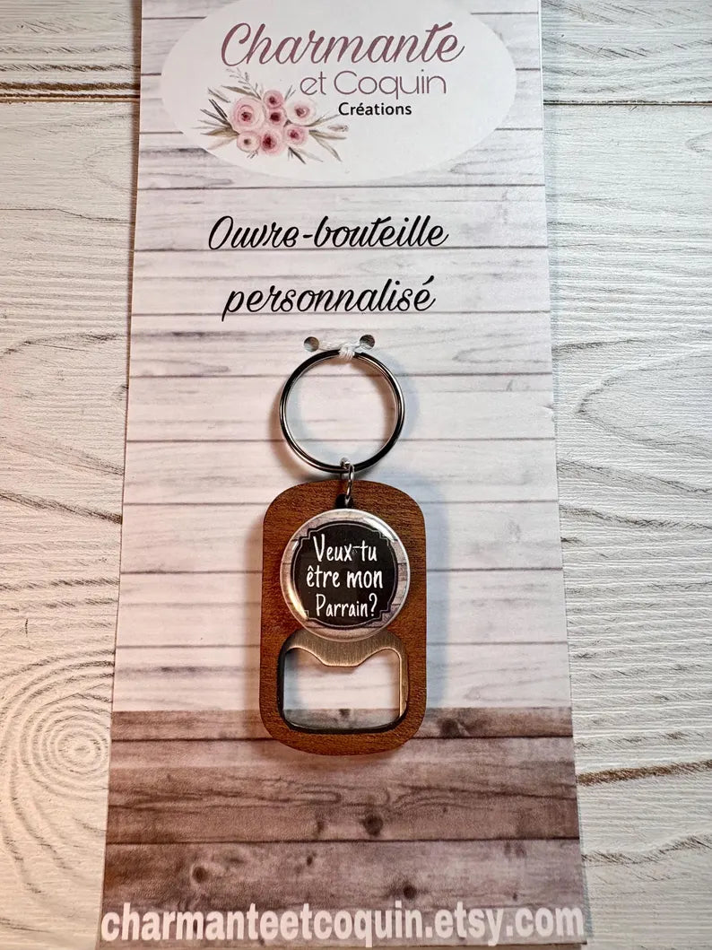 Porte-clés ouvre bouteilles personnalisé demande parrain, cadeau parrain.