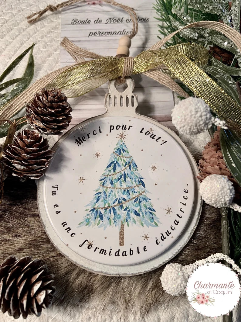 Boule de Noël en bois personnalisée de style rustique chic, cadeau pour éducatrice