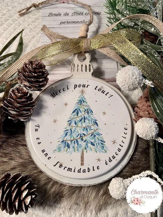 Boule de Noël en bois personnalisée de style rustique chic, cadeau pour éducatrice